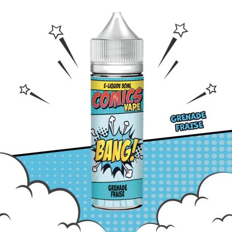 e liquide grenade fraise bang 50 ml comics vape